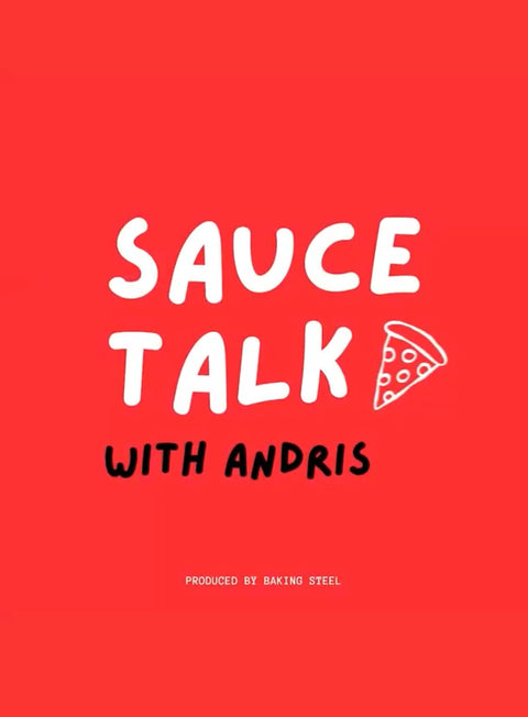 Sauce Talk Episode 1 - Baking Steel ®